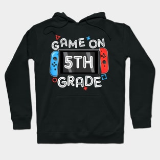 Gamer Back To School Funny Game On 5th Grade Hoodie